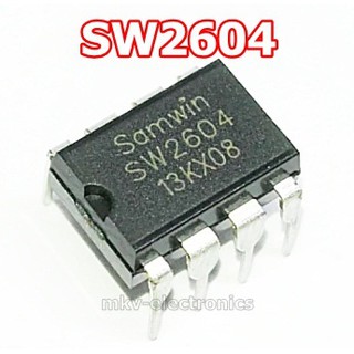 (1ตัว) SW2604 , DIP-8 IC Switching