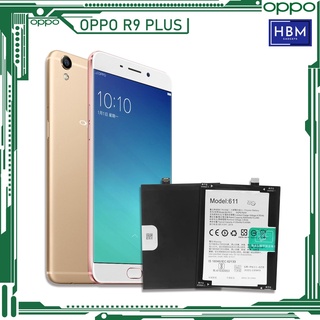 *แบตเตอรี่ OPPO R9 Plus ดั้งเดิม, แบตเตอรี่ R9+ รุ่น: BLP611 คุณภาพ (4120mAh)/ส่งตรงจาก กทม./รับประกัน 3เดือน...