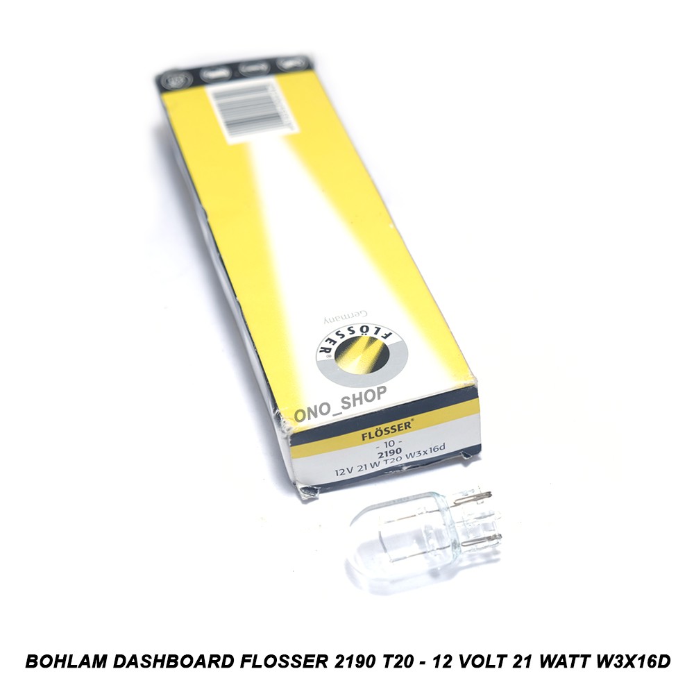 หลอดไฟแดชบอร์ด 2190 T20 - 12 โวลต์ 21 วัตต์ W3x16d