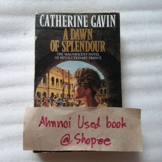 A Dawn of Splendour   /   Catherine Gavin