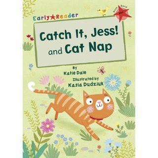 DKTODAY หนังสือ Early Reader Red 2:Catch It, Jess! and Cat Nap