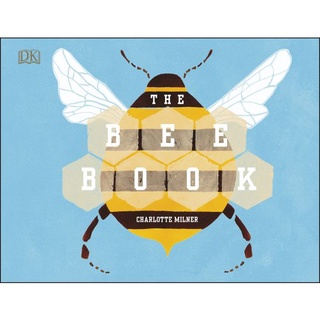 DKTODAY หนังสือ THE BEE BOOK DORLING KINDERSLEY