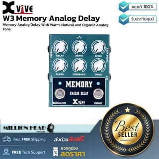 Xvive : W3 Memory Analog Delay by Millionhead (เอฟเฟคกีตาร์  Analog Delay ที่ให้โทนเสียงเป็นธรรมชาติ มาพร้อมเสียง Modulation)