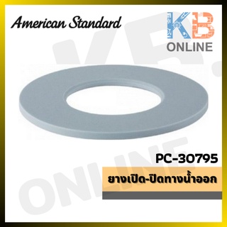 PC-30795 ยางเปิด-ปิดทางน้ำออก PC-30795 Outlet Rubber AMERICAN STANDARD