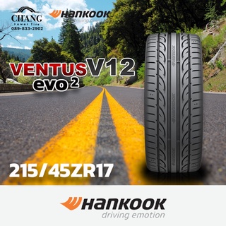 215/45R17 รุ่นVENTUS V12 evo2 ยี่ห้อHANKOOK