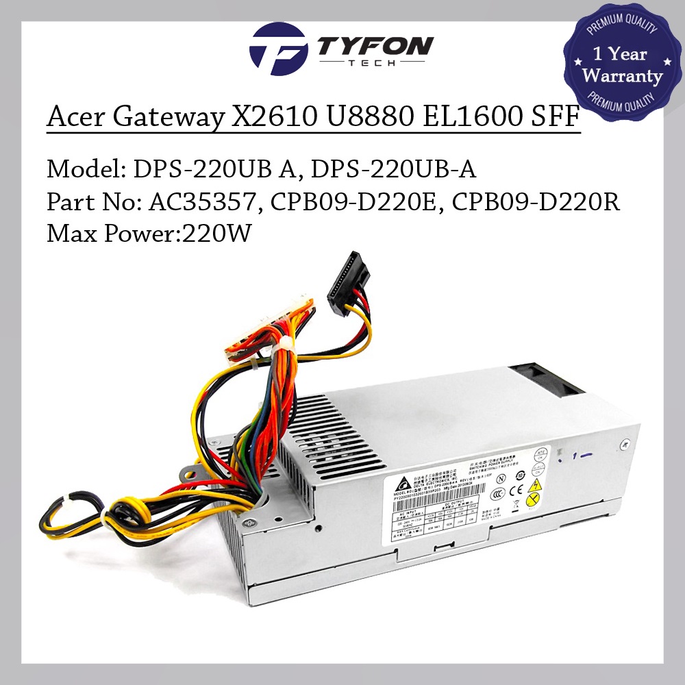 Acer Gateway X2610 U8880 EL1600 SFF แหล่งจ่ายไฟ PSU 220W DPS-220UB PS-5221-06 PS-5221-9 CPB09-D220R 