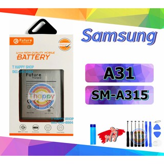 แบตเตอรี่ Samsung A31 A315 SM-A315F Battery A31 แบต SM-A315 แบต A31 แบต A315 Battery SM-A315 Galaxy A31 SMA31 SAMSUNGA31