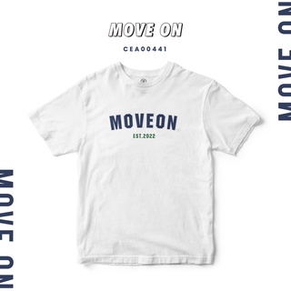 เสื้อยืด พิมพ์ลาย MOVE ON สีขาว CEA00441 #เสื้อ #เสื้อยืด #MOVEON