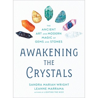 พร้อมส่ง [New English Book] Awakening The Crystals: The Ancient Art And Modern Magic Of Gems And Stones