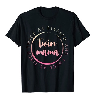 ใหม่เสื้อยืดลําลอง ผ้าฝ้าย 100% แขนสั้น คอกลม พิมพ์ลายดอกไม้ Twin Mama Twice As Blessed And Twice As Tired สําหรับผู้ชาย