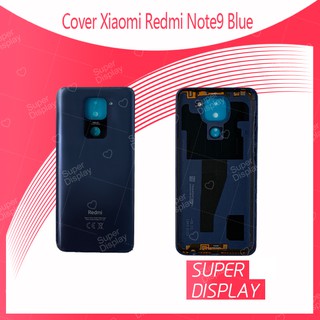 Xiaomi Redmi Note 9 อะไหล่ฝาหลัง หลังเครื่อง Cover อะไหล่มือถือ คุณภาพดี Super Display