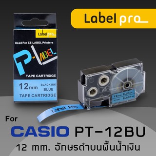 เทปพิมพ์ อักษร ฉลาก เทียบเท่า Label Pro สำหรับ Casio XR-12BU1 XR12BU1 XR 12BU1 (PT-12BU) 12 มม. อักษรดำบนพื้นฟ้า (8M)