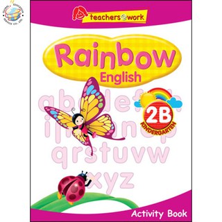 Global Education หนังสือแบบฝึกหัดภาษาอังกฤษระดับอนุบาล 3  Rainbow English Activity Book K2B