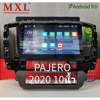 เครื่องเล่นระบบ Android ตรงรุ่น Mitsubishi Pajero​ ปี20 ใหม่ล่าสุด MXL​ 10"/Android V:10