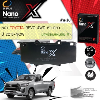 Compact รุ่นใหม่ ผ้าเบรคหน้า TOYOTA REVO Single Cab 4WD, หัวเดี่ยว 4WD ปี 2015-Now Compact NANO X DEX 736