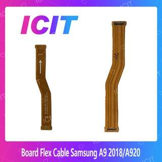 Samsung A9 2018/A920 อะไหล่สายแพรต่อบอร์ด Board Flex Cable (ได้1ชิ้นค่ะ)  ICIT 2020