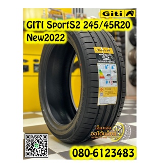 GITI SportS2 245/45R20 ยางใหม่ปี2022 ยางสปอร์ต ยางรถยนต์คุณภาพดี