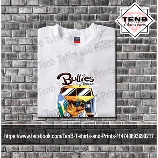 มาแรง BULLIES ตลอดกาลเสื้อยืดพิมพ์สําหรับผู้ชายและผู้หญิง - UNISEX fu%