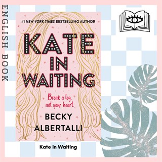 [Querida] หนังสือภาษาอังกฤษ Kate in Waiting by Becky Albertalli