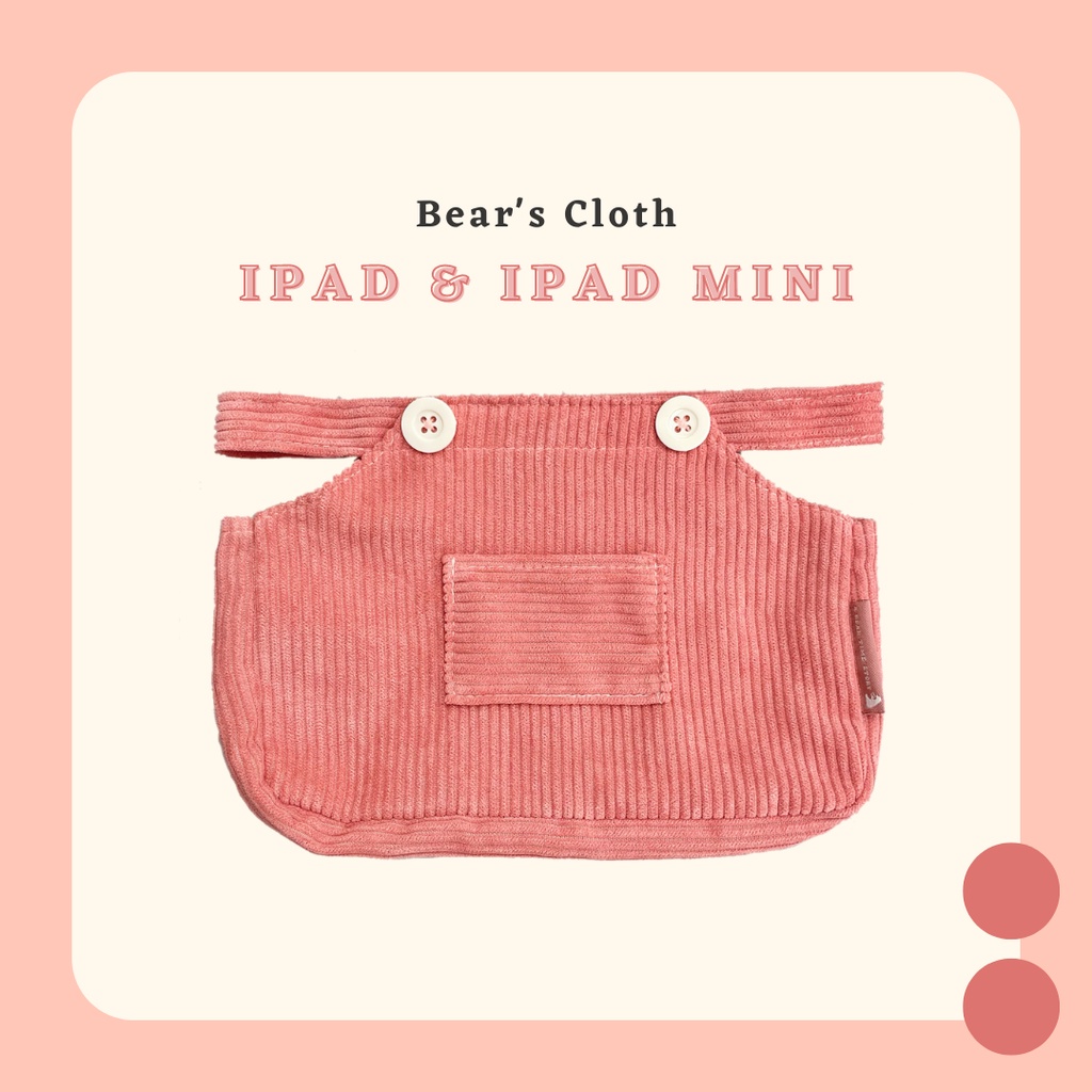ชุดเอี๊ยมสำหรับน้องหมีและน้องแมว IPAD MINI, IPAD // Bear's Cloth 🦺🧸💗✨