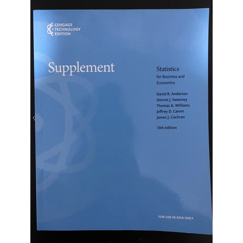 cengage technology  edition statistic for business and Economics (supplementary )