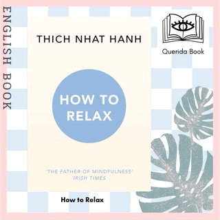 [Querida] หนังสือภาษาอังกฤษ How to Relax by Thich Nhat Hanh
