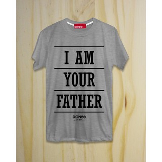 เสื้อยืด I Am Your Father สีเทาอ่อน แบรนด์ DONt