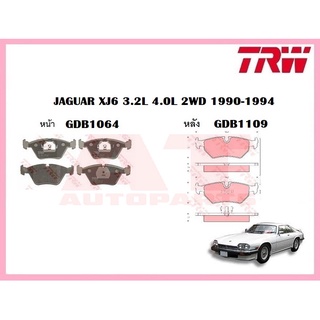 ผ้าเบรคชุดหน้า ชุดหลัง JAGUAR XJ6 3.2L 4.0L 2WD 1990-1994 ยี่ห้อTRW ราคาต่อชุด