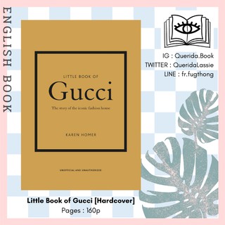 [Querida] หนังสือภาษาอังกฤษ Little Book of Gucci : The Story of the Iconic Fashion House [Hardcover] by Karen Homer