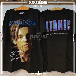 เสื้อยืดลำลอง[ TITANIC ] Leonada DiCaprio  ลีโอนาโด ไททานิก บูทเลก ผ้า100 ฟอกนุ่ม วินเทจ เฟดสวย  Vtg. papamama vintageS