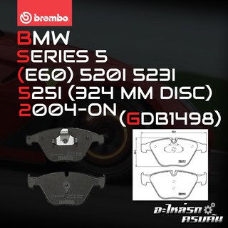 ผ้าเบรกหน้า BREMBO สำหรับ BMW SERIES 5 (E60) 520I 523I 525I (324 MM DISC) 04-&gt; (P06054B/C/X)