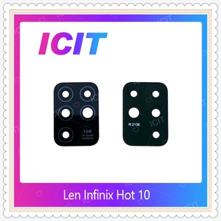 Lens Infinix Hot 10 อะไหล่เลนกล้อง กระจกเลนส์กล้อง กระจกกล้องหลัง Camera Lens (ได้1ชิ้น) อะไหล่มือถือ ICIT-Display