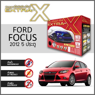 ผ้าคลุมรถ ส่งฟรี FORD FOCUS 2012 5 ประตู ตรงรุ่น กล่องEXTRA-X ผ้าHI-PVC อย่างดีหนาพิเศษ ป้องกันแดด ป้องกันฝน ป้องกันฝุ่น