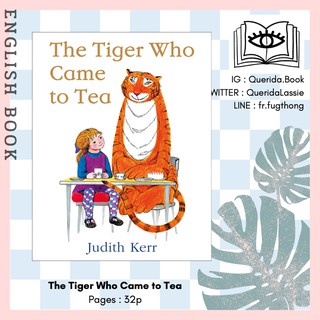 [Querida] หนังสือภาษาอังกฤษ The Tiger Who Came to Tea by Judith Kerr