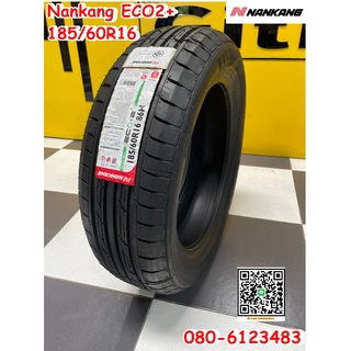 185/60R16 Nankang ECO2+ ยางคุณภาพดี ปี2019 ราคาพิเศษ