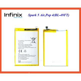 แบตเตอรี่ infinix Spark 5 Air,Pop 4(BL-49FT