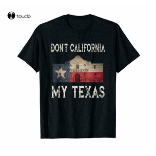 พร้อมส่ง เสื้อยืดคอกลม แขนสั้น ผ้าฝ้าย 100% พิมพ์ลายธงชาติแคลิฟอร์เนีย DonT California My Texas Alamo Lone Star State ห