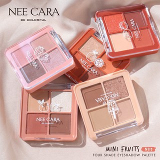 NEE CARA 319Mini Fruits Eyeshadow ⭐NEW!!! นีคาร่า อายแชโดว์⭐ พาเลท 4 หลุม น้อนมาด้วยกัน5 โทนสี เนื้อดี เกลี่ยง่าย N319