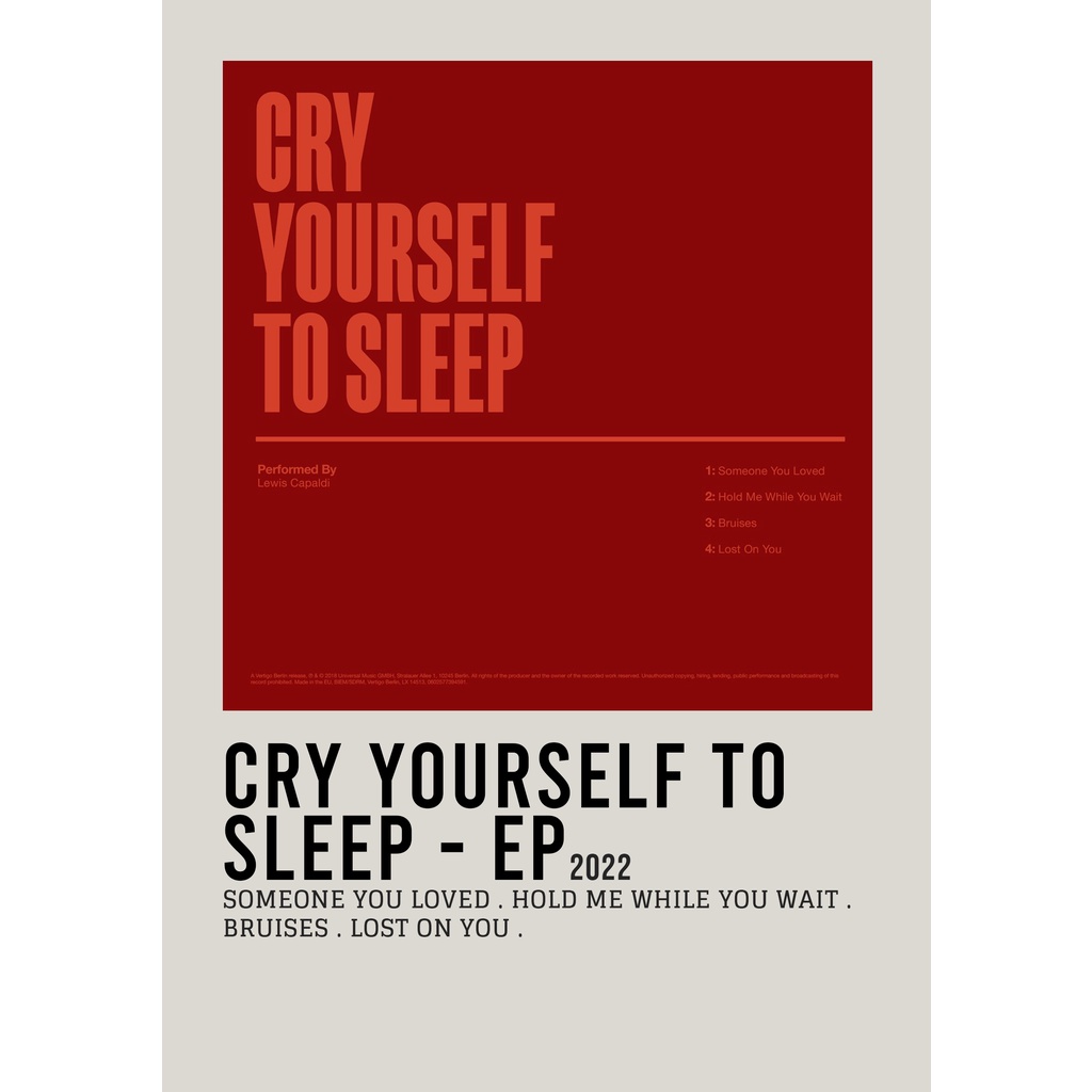 โปสเตอร์ปกอัลบั้ม Cry Yourself To Sleep - EP โดย ​Lewis Capaldi นักร้องชื่อดังสําหรับห้อง/ผนัง