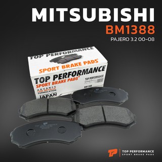 ผ้าเบรค หน้า MITSUBISHI PAJERO 3.2 &amp; 3.5 V6 NM 00-08 - TOP PERFORMANCE JAPAN - BM 1388 - ผ้าเบรก มิตซูบิชิ ปาเจโร่ โชกุน