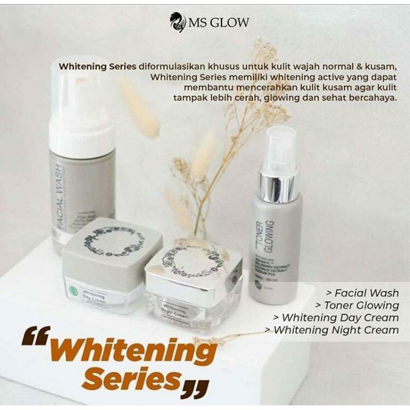 MS GLOW WHITENING SERIES