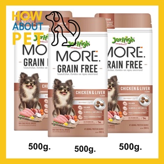 อาหารสุนัข Jerhigh More Grain Free เม็ดกรอบ รสไก่และตับ 500กรัม(3ถุง)Jerhigh More Grain Free Chicken &amp; Liver Flavor 500g