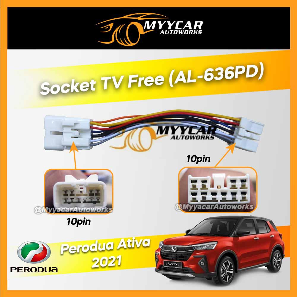 Perodua Ativa D55L 2021 OEM Socket TV ฟรี Bypass Video In Motion (AL-636PD)