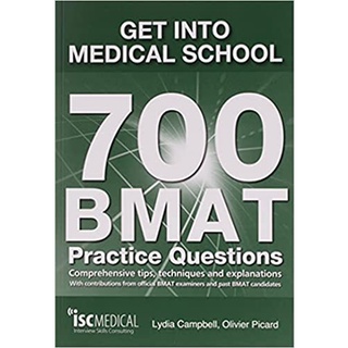9781905812196GET INTO MEDICAL SCHOOL-700 BMAT PRACTICE QUESTIONS: WITH CONTRIBUTIONS FROM OFFICIAL BMAT EXAMINE
