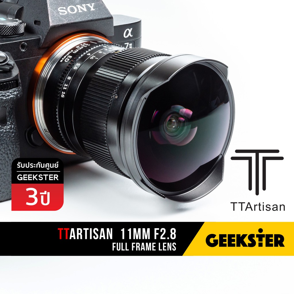 🇹🇭 ฟิชอาย TTArtisan 11mm f2.8 Full Frame เมาท์ตรงไม่ต้องแปลง ( SONY FE / CANON EOS R /  NIKON Z / GF
