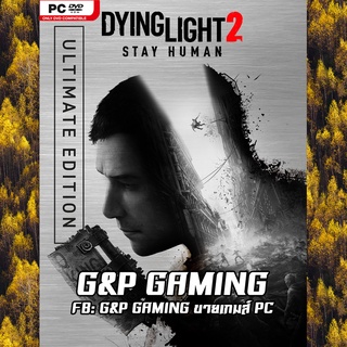 [PC GAME] แผ่นเกมส์ Dying Light 2: Stay Human - Ultimate Edition PC