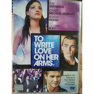 DVD : To Write Love on Her Arms (2012) สองแขนนี้มีรักเต็มกอด "Kat Dennings, Chad Michael Murray" Base on the True Story