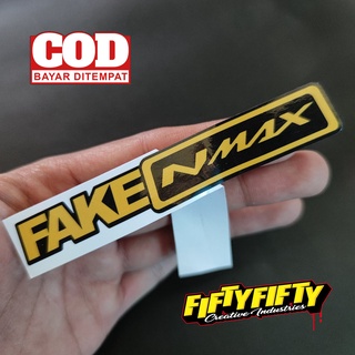 สติกเกอร์ พิมพ์ลาย FAKE NMAX กันน้ํา สําหรับติดตกแต่งหมวกกันน็อค รถจักรยานยนต์ รถยนต์