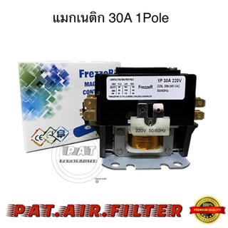 FrezzeR แมกเนติก 20-30AMP 1POLE (แอร์บ้าน)