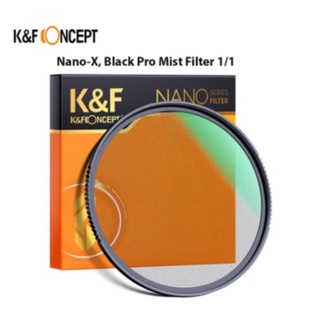 Filter K&amp;f Nano-X, Black Pro Mist Filter 1/1 ultra-clear